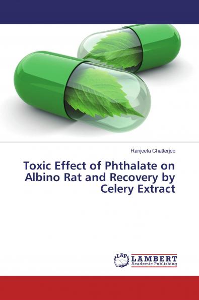 Toxic Effect of Phthalate on Albino Rat and Recovery by Celery Extract