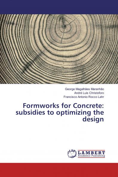 Formworks for Concrete: subsidies to optimizing the design