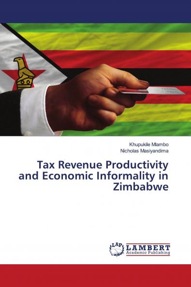 Tax Revenue Productivity and Economic Informality in Zimbabwe