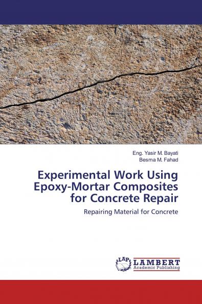 Experimental Work Using Epoxy-Mortar Composites for Concrete Repair
