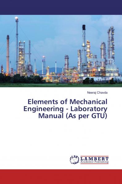 Elements of Mechanical Engineering - Laboratory Manual (As per GTU)