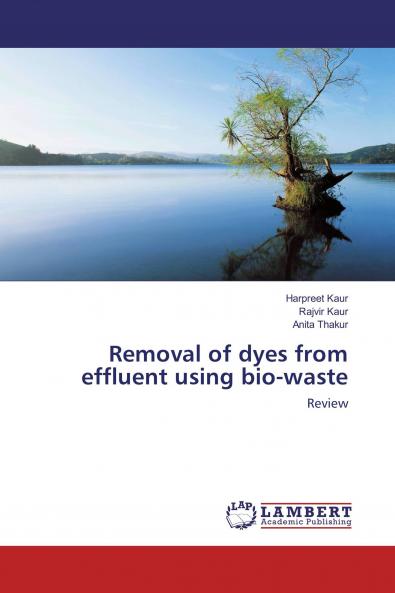 Removal of dyes from effluent using bio-waste