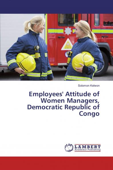 Employees' Attitude of Women Managers Democratic Republic of Congo