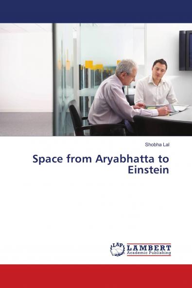 Space from Aryabhatta to Einstein