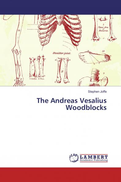 The Andreas Vesalius Woodblocks