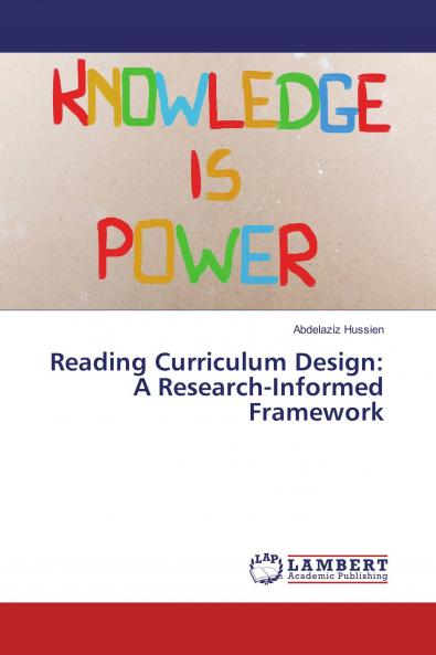 Reading Curriculum Design: A Research-Informed Framework