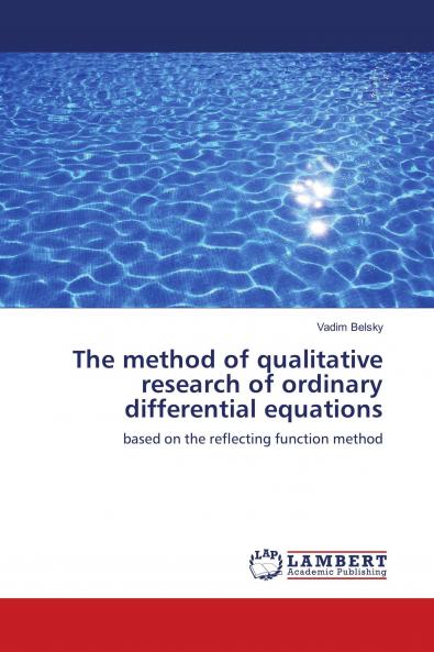 The method of qualitative research of ordinary differential equations