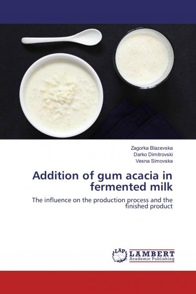 Addition of gum acacia in fermented milk