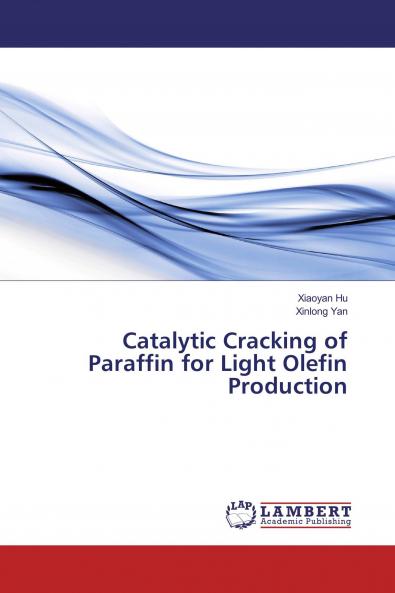 Catalytic Cracking of Paraffin for Light Olefin Production
