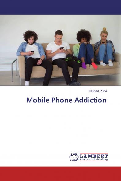 Mobile Phone Addiction