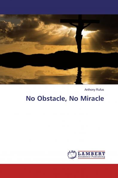 No Obstacle No Miracle