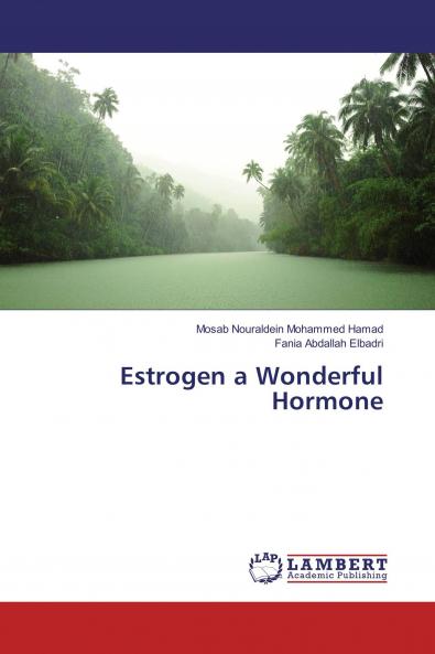Estrogen a Wonderful Hormone