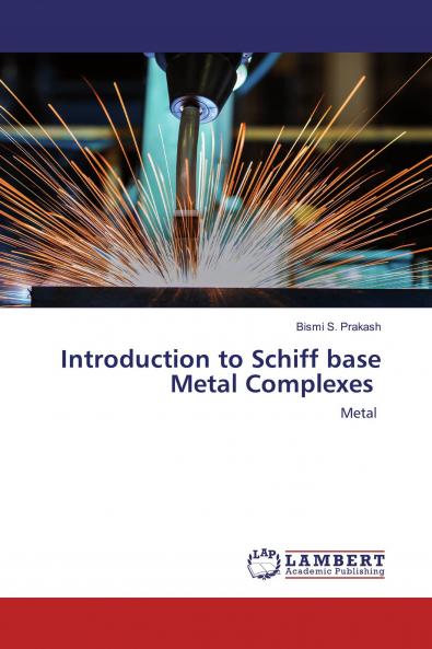 Introduction to Schiff base Metal Complexes