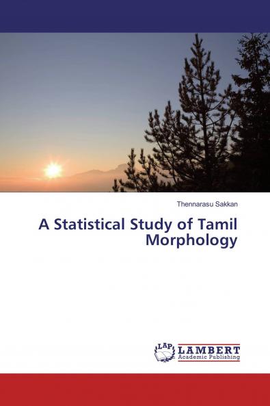 A Statistical Study of Tamil Morphology