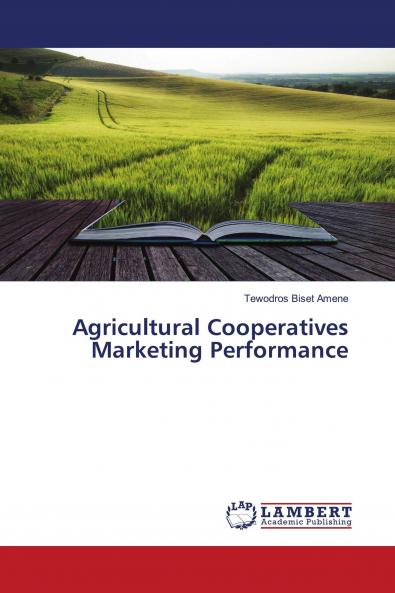 Agricultural Cooperatives Marketing Performance