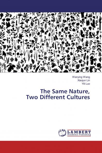 The Same Nature Two Different Cultures