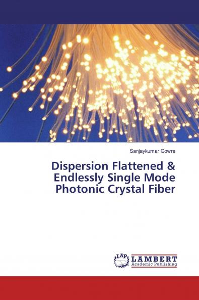 Dispersion Flattened & Endlessly Single Mode Photonic Crystal Fiber