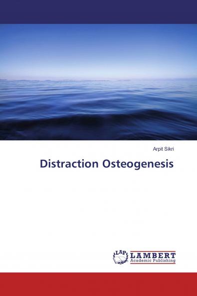Distraction Osteogenesis