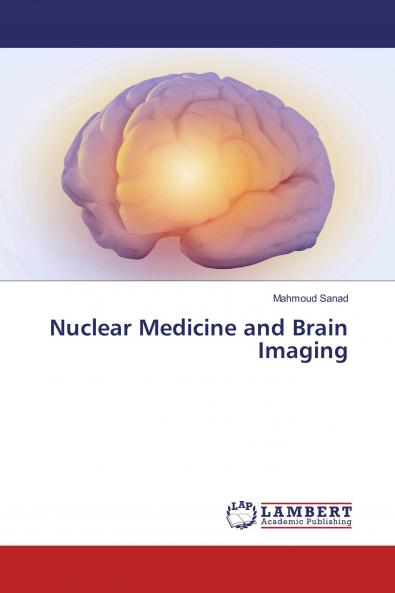 Nuclear Medicine and Brain Imaging
