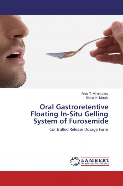 Oral Gastroretentive Floating In-Situ Gelling System of Furosemide