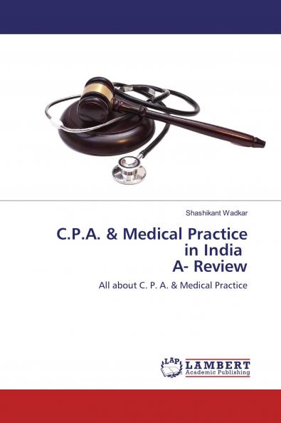 C.P.A. & Medical Practice in India A- Review