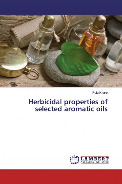 Herbicidal properties of selected aromatic oils