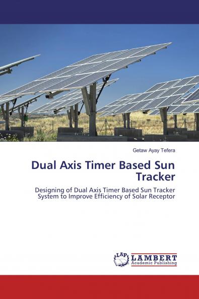 Dual Axis Timer Based Sun Tracker