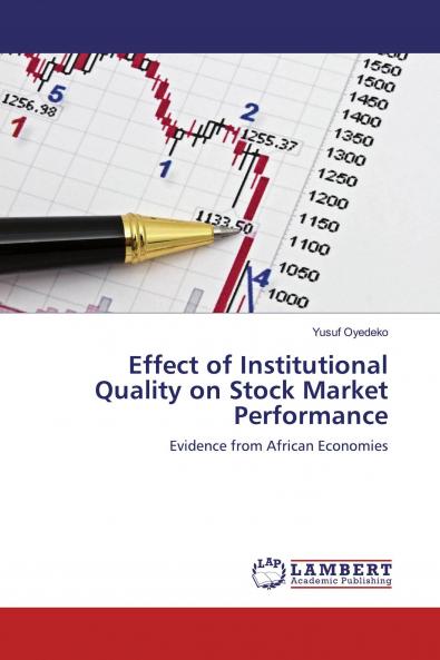 Effect of Institutional Quality on Stock Market Performance
