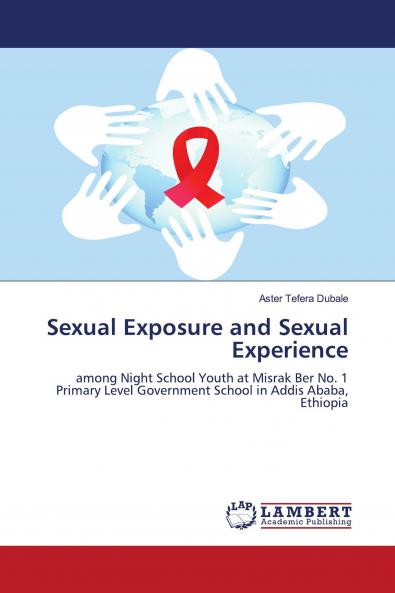 Sexual Exposure and Sexual Experience