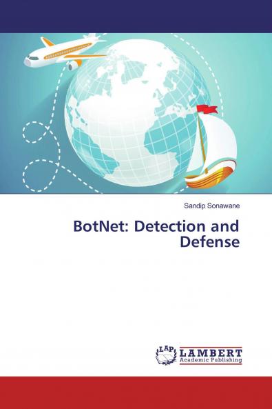 BotNet: Detection and Defense