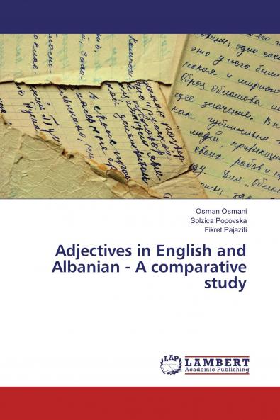 Adjectives in English and Albanian - A comparative study