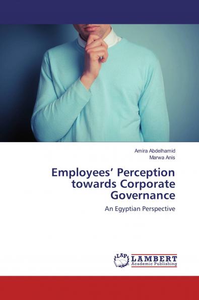 Employees��� Perception towards Corporate Governance