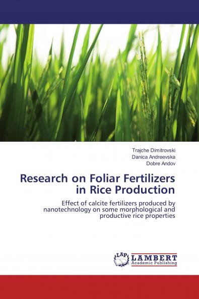 Research on Foliar Fertilizers in Rice Production