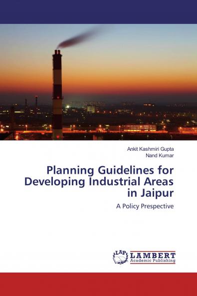 Planning Guidelines for Developing Industrial Areas in Jaipur