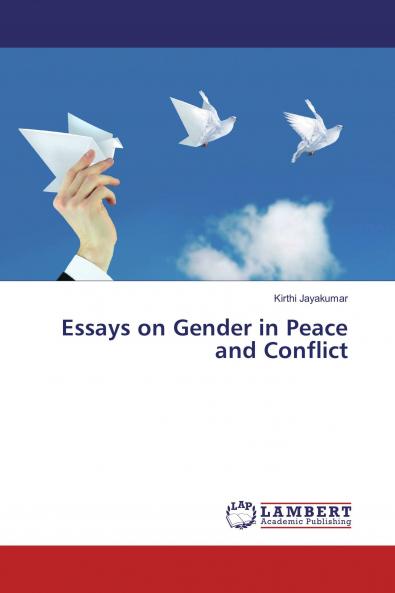 Essays on Gender in Peace and Conflict