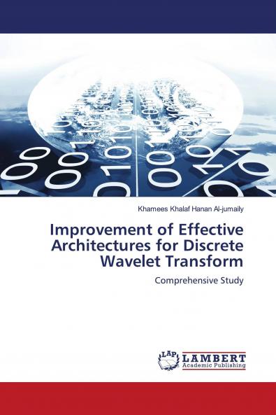 Improvement of Effective Architectures for Discrete Wavelet Transform