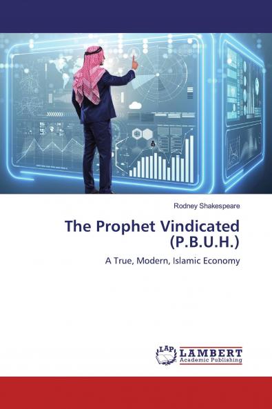 The Prophet Vindicated (P.B.U.H.)