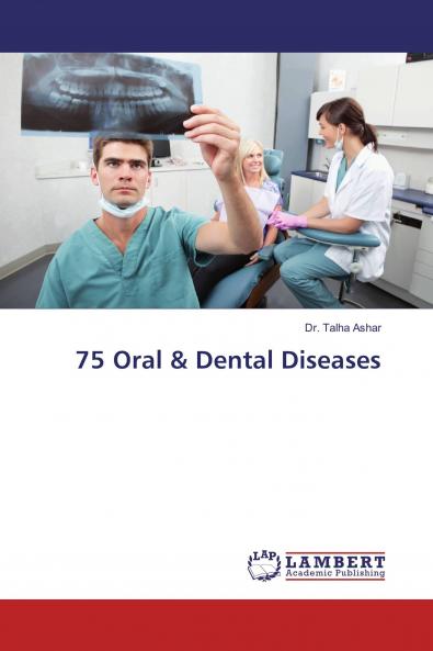 75 Oral & Dental Diseases