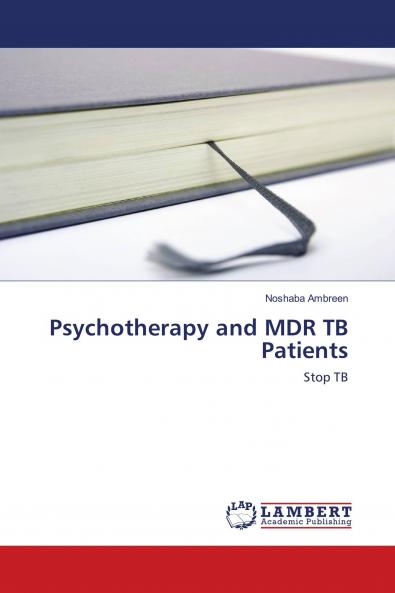 Psychotherapy and MDR TB Patients