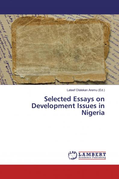 Selected Essays on Development Issues in Nigeria