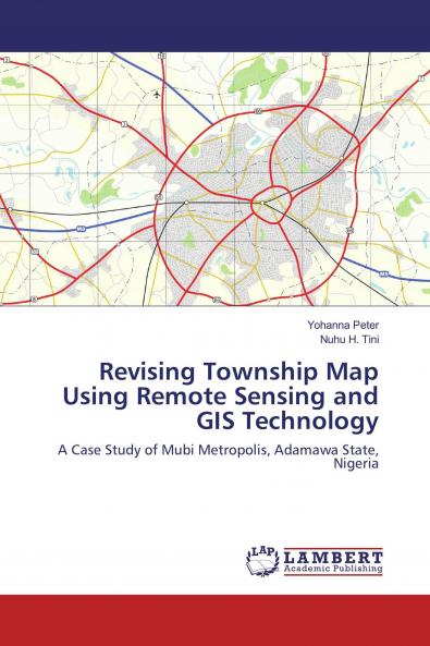 Revising Township Map Using Remote Sensing and GIS Technology