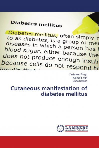Cutaneous manifestation of diabetes mellitus
