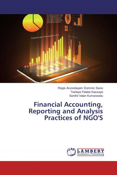 Financial Accounting Reporting and Analysis Practices of NGO'S