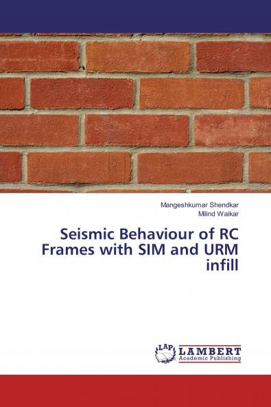 Seismic Behaviour of RC Frames with SIM and URM infill