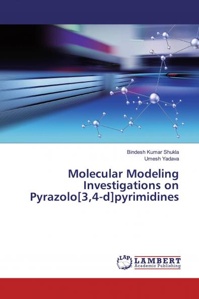 Molecular Modeling Investigations on Pyrazolo[34-d]pyrimidines