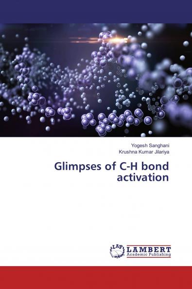 Glimpses of C-H bond activation