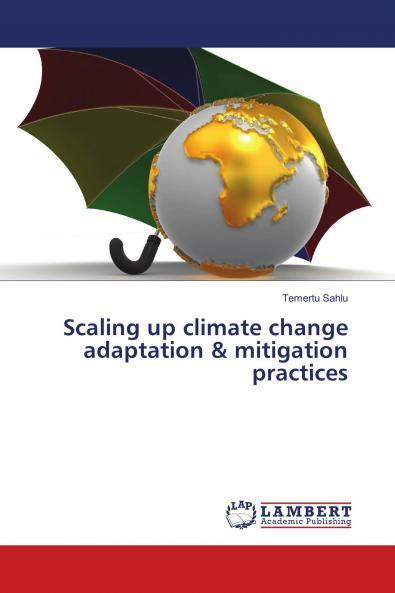 Scaling up climate change adaptation & mitigation practices