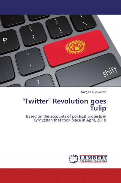 Twitter Revolution goes Tulip
