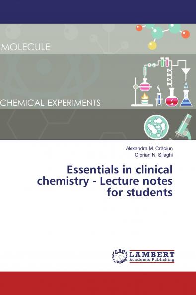 Essentials in clinical chemistry - Lecture notes for students