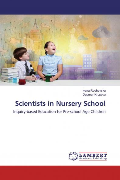 Scientists in Nursery School